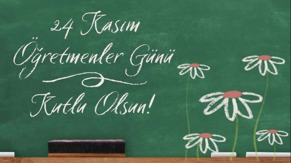 24 KASIM ÖĞRETMENLER GÜNÜ